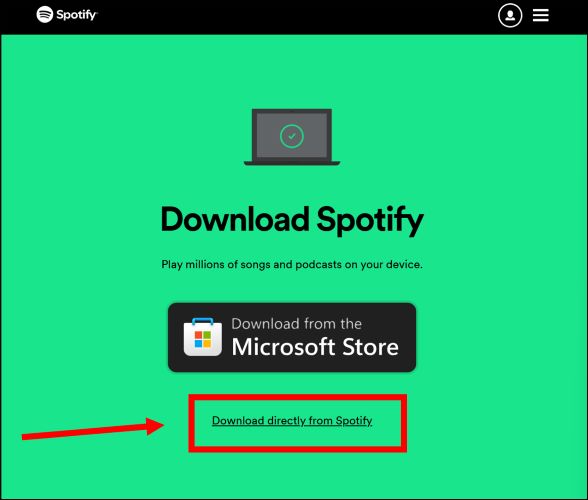 Direkt von Spotify herunterladen auswählen | Spotify Werbung Blockieren